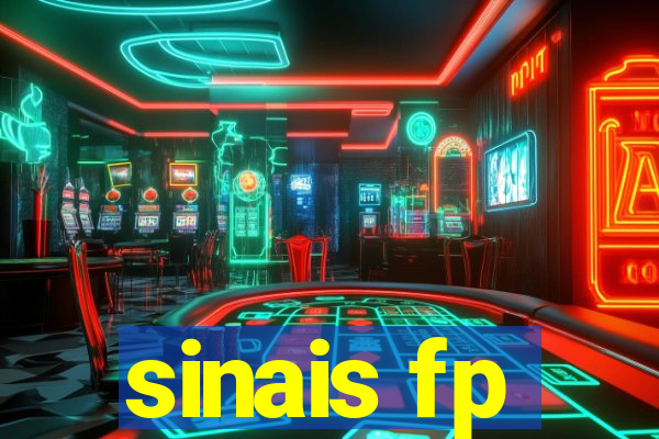 sinais fp